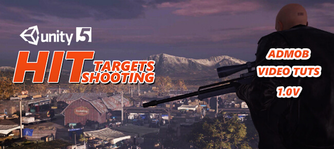 Hit Targets Shooting Unity 3D